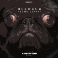 belocca - Some Lovin'