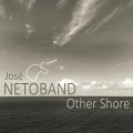 Netoband、Jose Neto、Claudio Roditi、Lily Dukich - The Vision