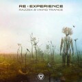 Razzek、Viking Trance - Re : Experience