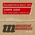 Kelly Jay、Killswitch - Carpe Diem