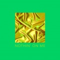 VVAVES、Silk Society - Nothin' On Me