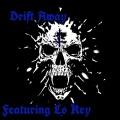 Ashtrayz、Lo Key - Drift Away