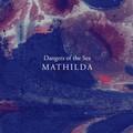 Dangers of the Sea - Mathilda
