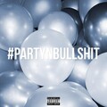 Twon、Layzie、Erick Murphy、Rakita - #PartynBullshit
