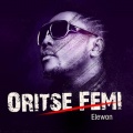 Oritse Femi - Elewon