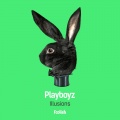 PLAYBOYZ - Illusions (Original Mix)
