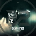Enemy Contact - The Bullet