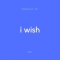 Ztu - I Wish