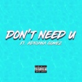 Benny、Adriana Gomez - don't need u