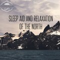 Nordic relaxation、Sleep Aid - Relax breath and sleep