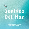 Sonidos Del Mar - Mar de sueño