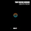 Tony Rockie Horror - Death Row