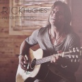 Rick Hughes - Prendre le temps