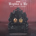 Regina & Re (Explicit)