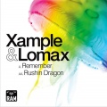 Xample、Lomax、Ikay - Remember (feat. Ikay)