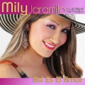 Luis Miguel del Amargue、Mily Jaramillo - Así es el Amor