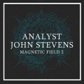john stevens、Analyst - Magnetic Field II
