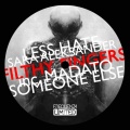 Less Hate、Nihil Young、Sara Aleksander - Filthy Fingers (Madato Remix)