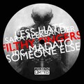 Less Hate、Nihil Young、Sara Aleksander - Filthy Fingers