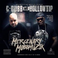 C-Dubb、Hollow Tip - Mercenary Mobb