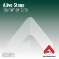 Alive Stone - Summer City