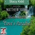 stacy kidd、Matthew Yates、Peven Everett - Love Paradise 2017