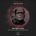 Raul Mezcolanza、Gabriel D'Or、Bordoy - Look My Face (Gabriel D'Or & Bordoy )(Remix)
