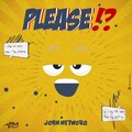 John Networq - Please!?
