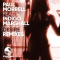 Paul Morrell、Somn3um、Indigo Marshall - Desire (feat. Indigo Marshall)(Somn3um Remix)