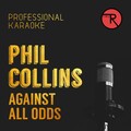 Professional Karaoke - Against All Odds (Backing Track)
