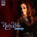 Baby Blue - Bump (Main Mix)