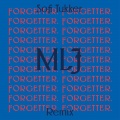 Mr. Little Jeans - Forgetter (Sofi Tukker Remix)
