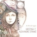Alexandre Stanké、Kristina - Je compte les jours