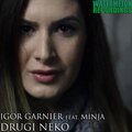 Minja、Igor Garnier - Drugi Neko (Extended Mix)