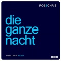 Die ganze Nacht (Pimp! Code Radio Edit)