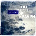 Too Much Of Heaven (Album Mix)