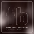 Future Brown、Prince Rapid、Roachee、Dirty Danger - World's Mine