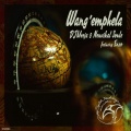 Enzo、Neuvikal Soule、DJMreja - Wang'emphela (Vocal Mix)(Remix)