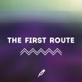 The First Route