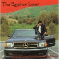 The Egyptian Lover - Freak-A-Holic