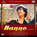Brijesh Shandllya、Swati Sharma - Banno