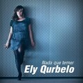 Ely Qurbelo - No Me Hables de Tu Amor