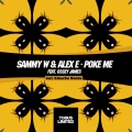 Sammy W、Ossey James、Alex E - Poke Me (Dub Mix)(Remix)