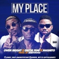Oritse Femi、Magnito、Owen Bright - My Place