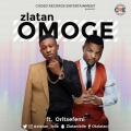 Zlatan、Oritse Femi - Omoge