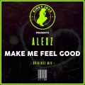Alex Z - Make Me Feel Good (Original Mix)