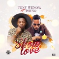 Phyno、Tony Wenom - Show Love