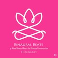 Healing Life - Intently
