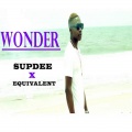 Sup Dee、Equivalent - Wonder