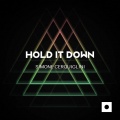 Hold It Down